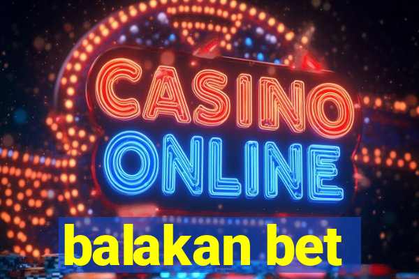 balakan bet